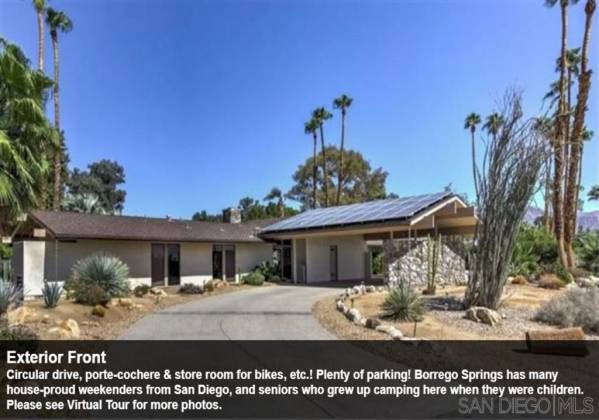 Circular drive, porte-cochere & store room for bikes, etc.! Plenty of parking! Borrego Springs has many house-proud weekenders from San Diego, and seniors who grew up camping here when they were children and discovered its charms.